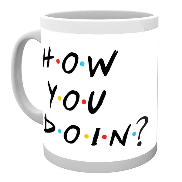 Friends How You Doin mug product photo