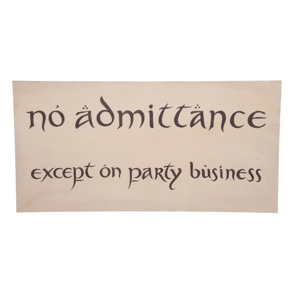 The Hobbit Replica No Admittance Sign product photo