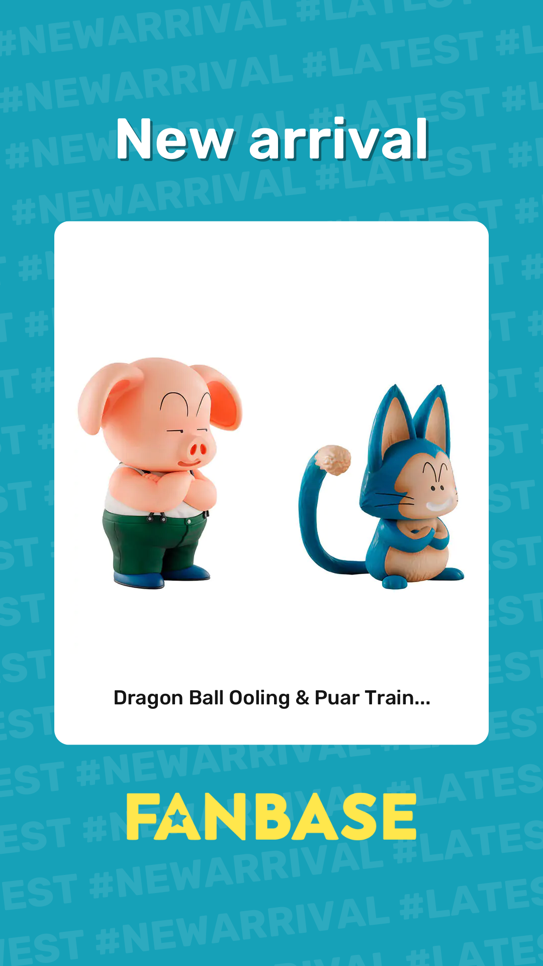 New arrival: Dragon Ball Ooling & Puar Train...