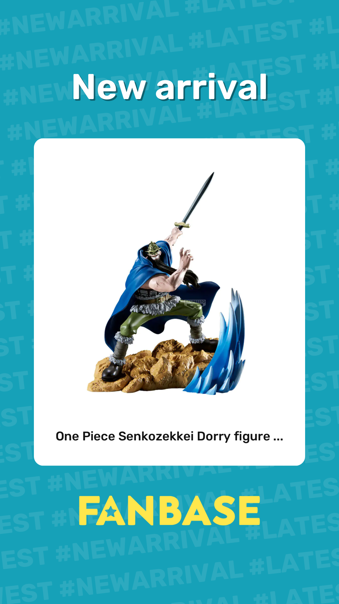 New arrival: One Piece Senkozekkei Dorry figure ...