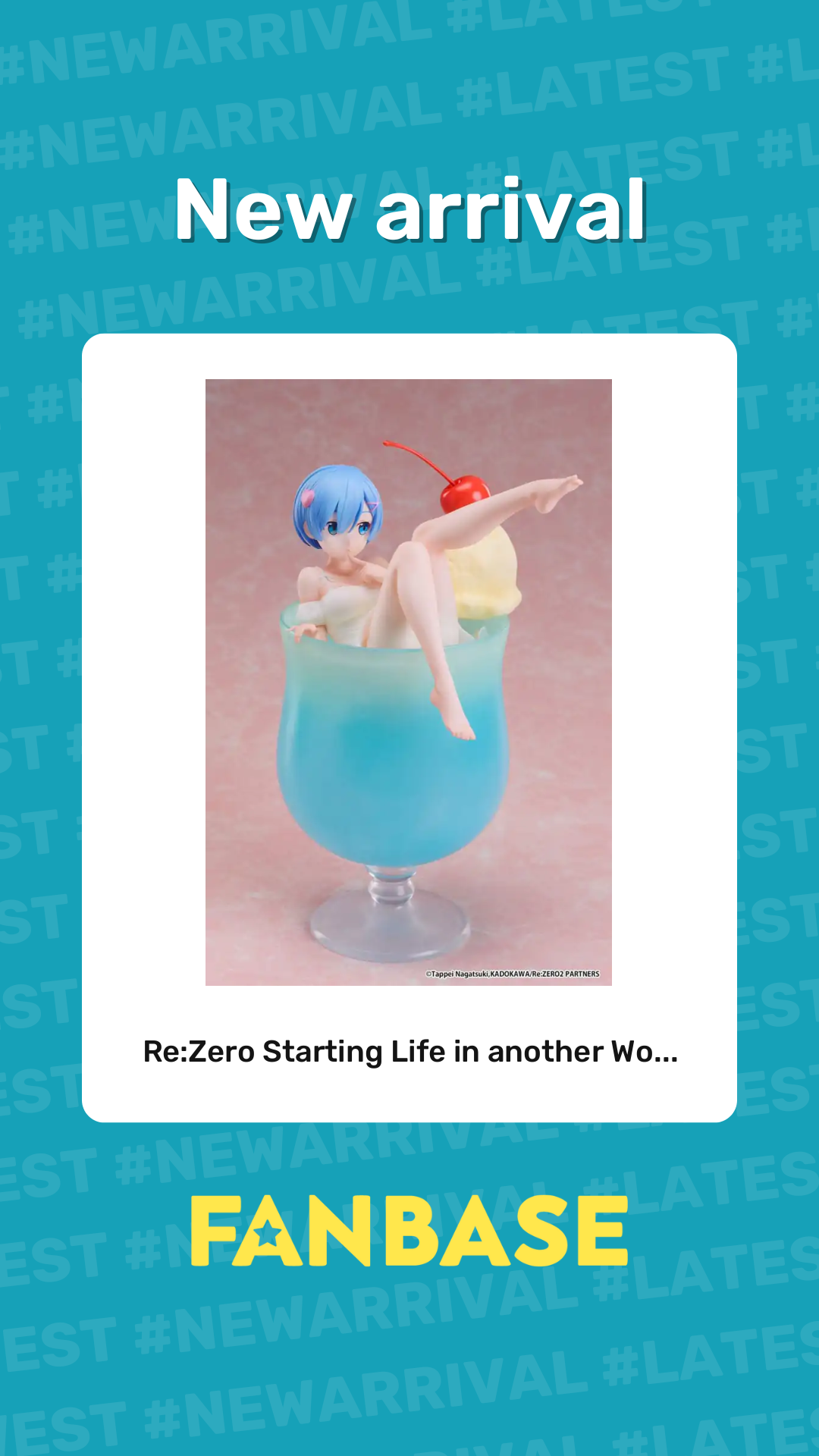 New arrival: Re:Zero Starting Life in another Wo...