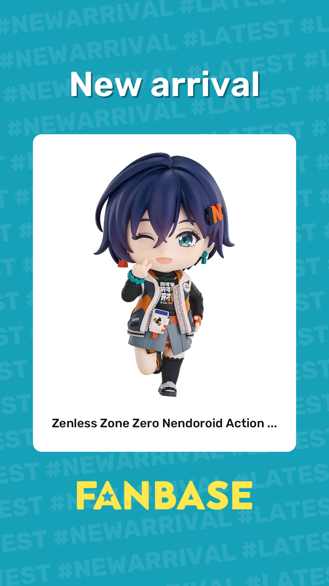 New arrival: Zenless Zone Zero Nendoroid Action ...