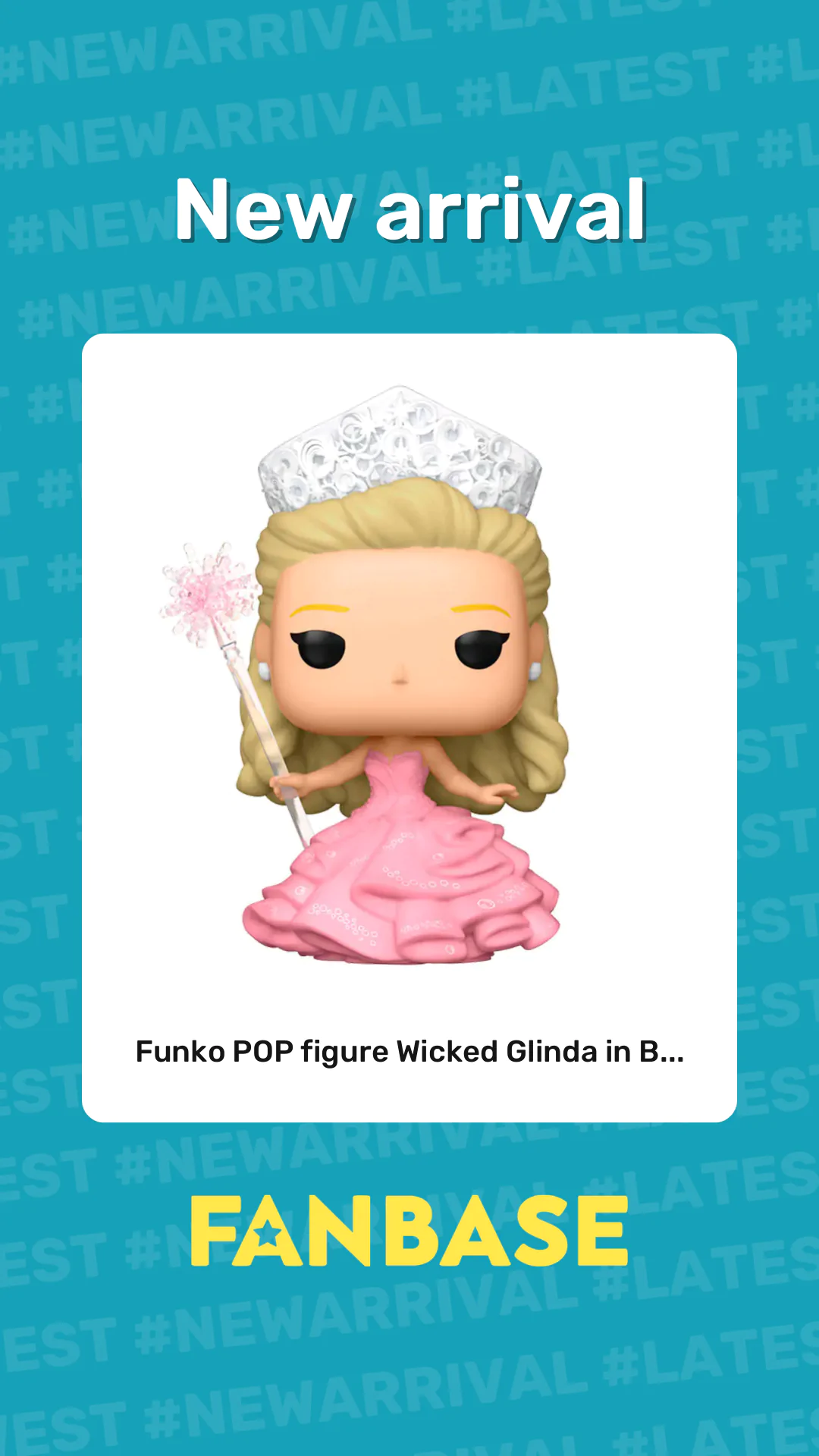 New arrival: Funko POP figure Wicked Glinda in B...