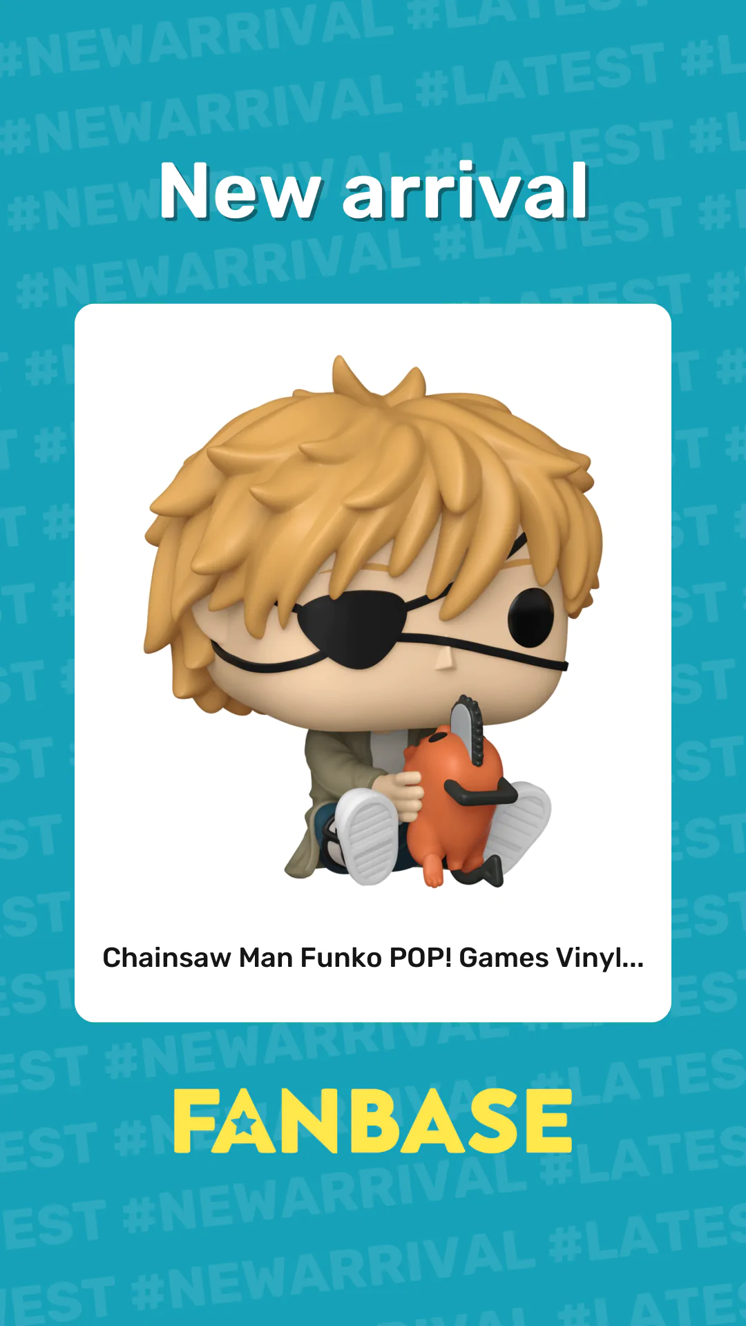 New arrival: Chainsaw Man Funko POP! Games Vinyl...
