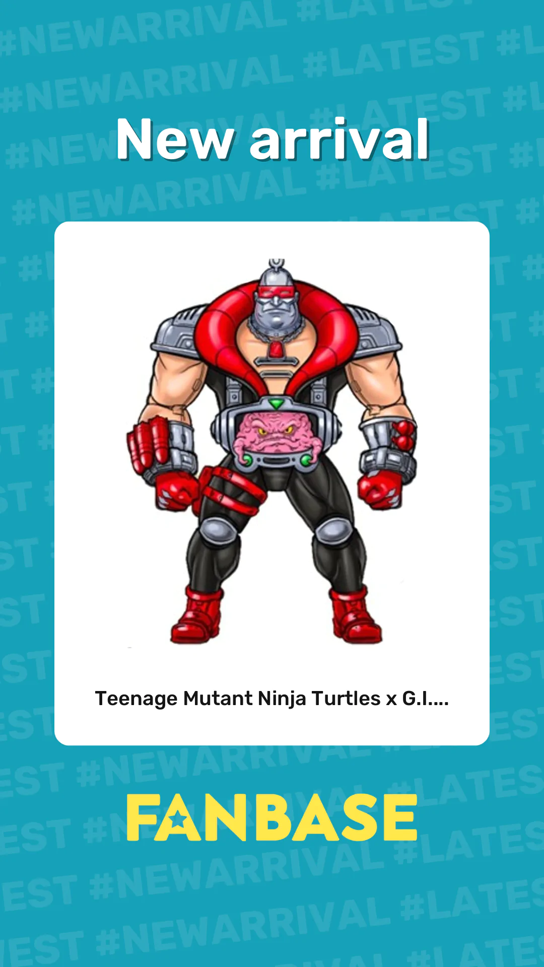 New arrival: Teenage Mutant Ninja Turtles x G.I....