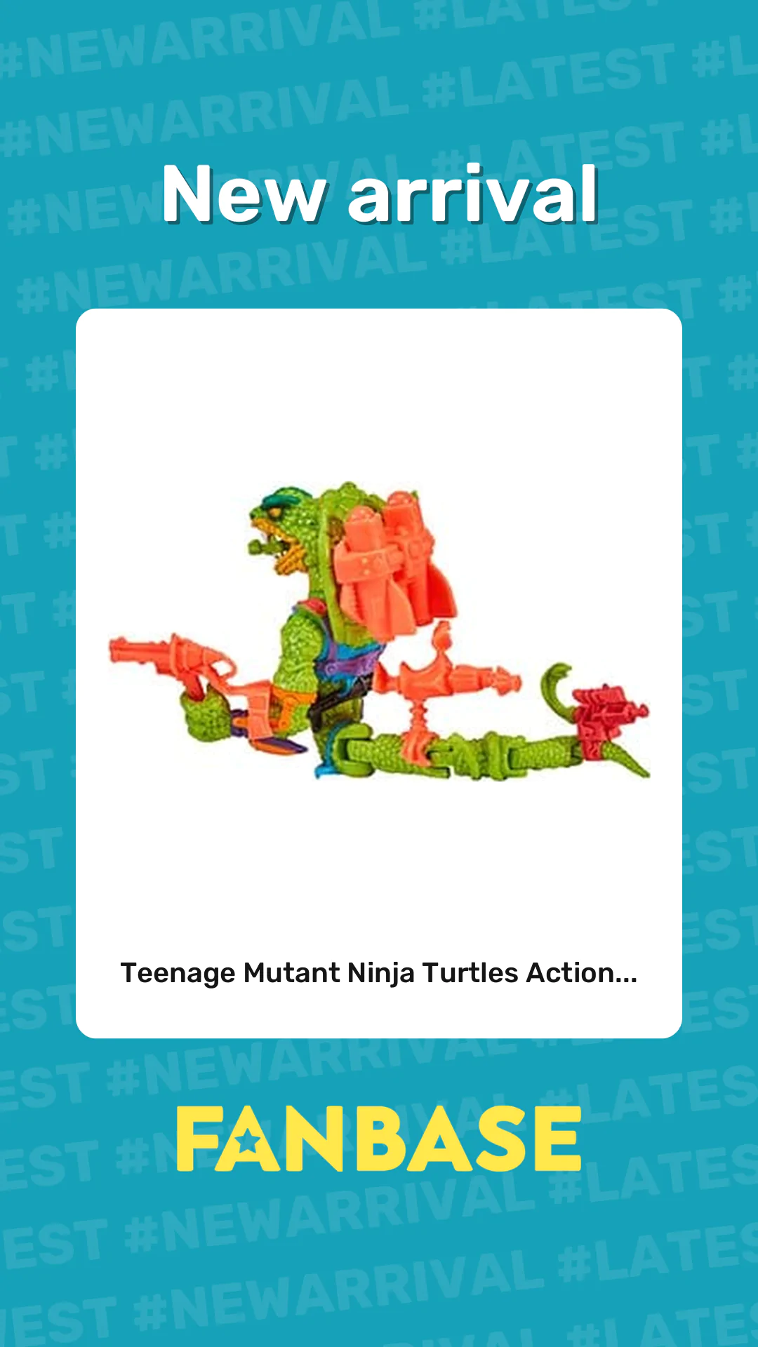 New arrival: Teenage Mutant Ninja Turtles Action...