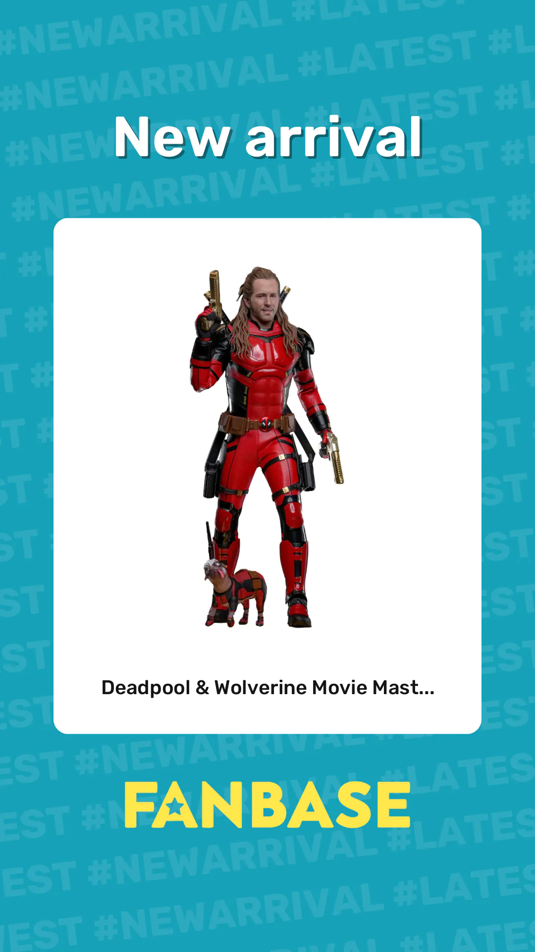 New arrival: Deadpool & Wolverine Movie Mast...