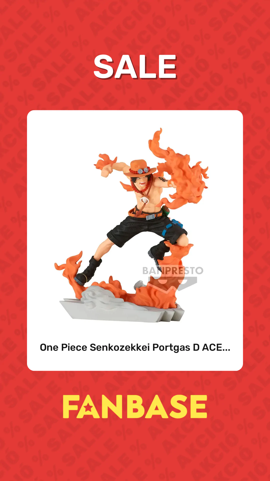 Sale: One Piece Senkozekkei Portgas D ACE...