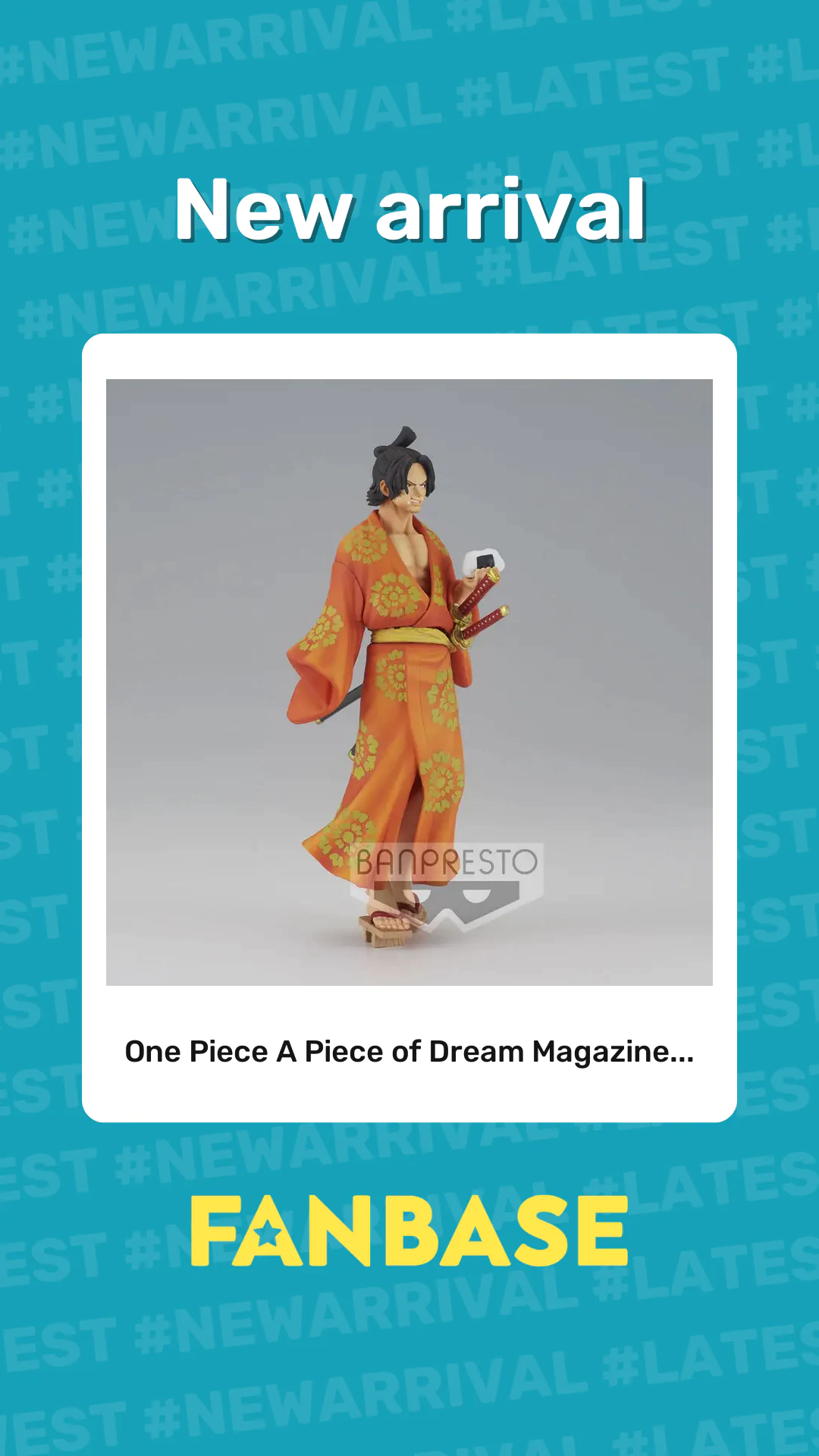 New arrival: One Piece A Piece of Dream Magazine...