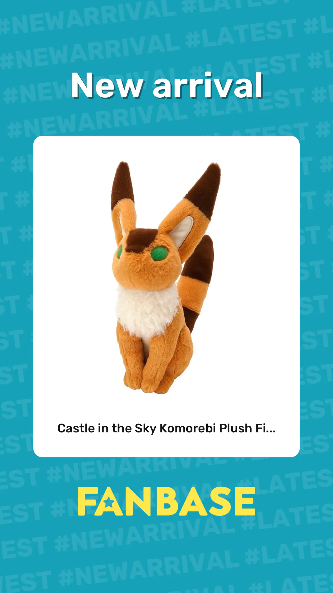 New arrival: Castle in the Sky Komorebi Plush Fi...
