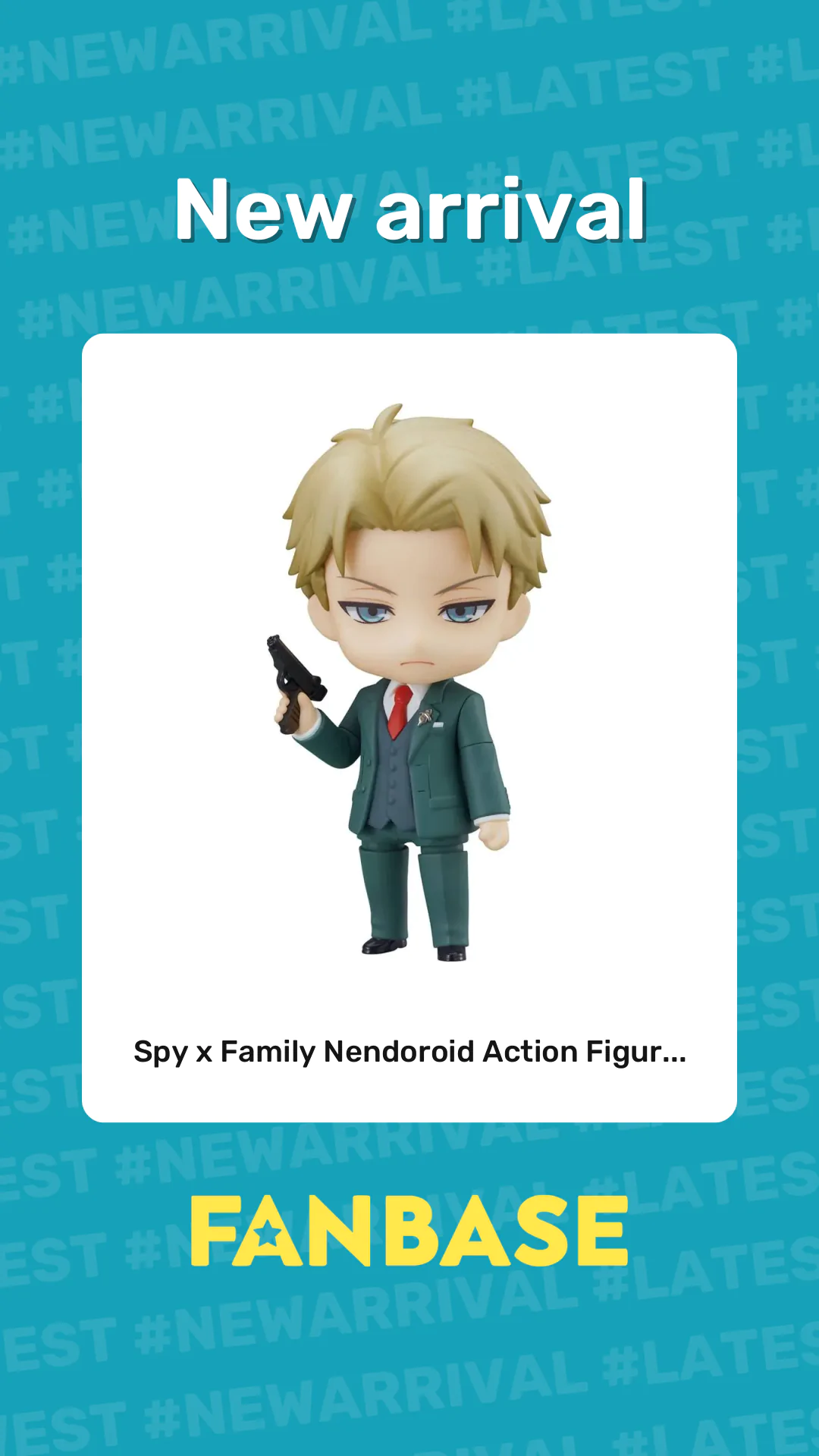 New arrival: Spy x Family Nendoroid Action Figur...