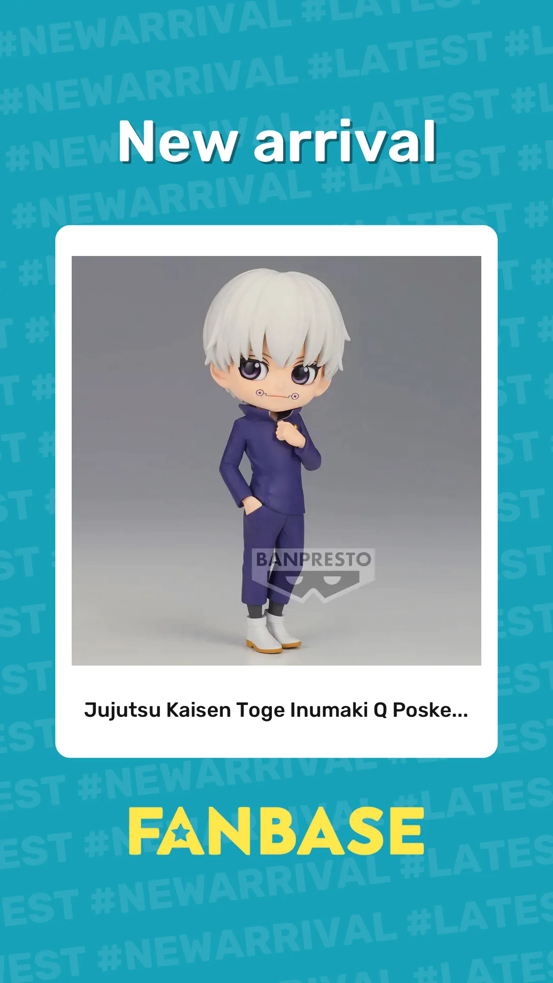 New arrival: Jujutsu Kaisen Toge Inumaki Q Poske...