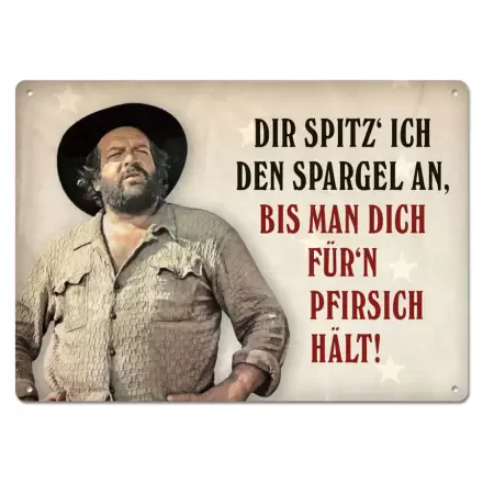 Bud Spencer Tin Sign Dir spitz' ich den Spargel an,... 10 x 15 cm termékfotója
